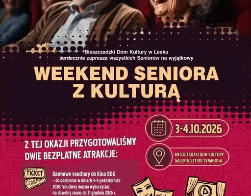 Weekend Seniora z Kulturą w Lesku – bezpłatne kino i zwiedzanie galerii