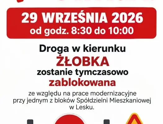 Lesko: tymczasowa blokada drogi do żłobka 29 września