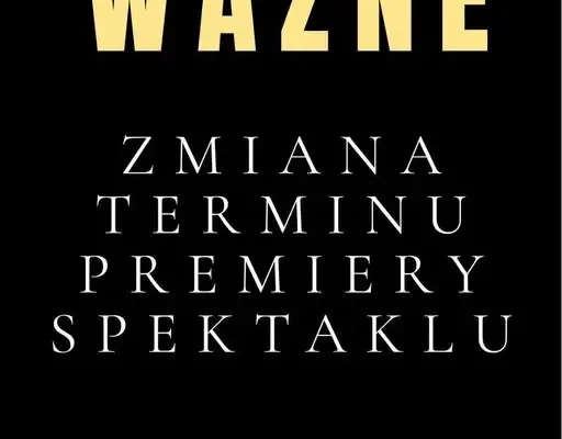 Spektakl „Pralnia Heleny” w Ustrzykach Dolnych przełożony na luty
